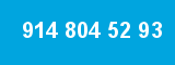 914 804 52 93 914 804 52 93